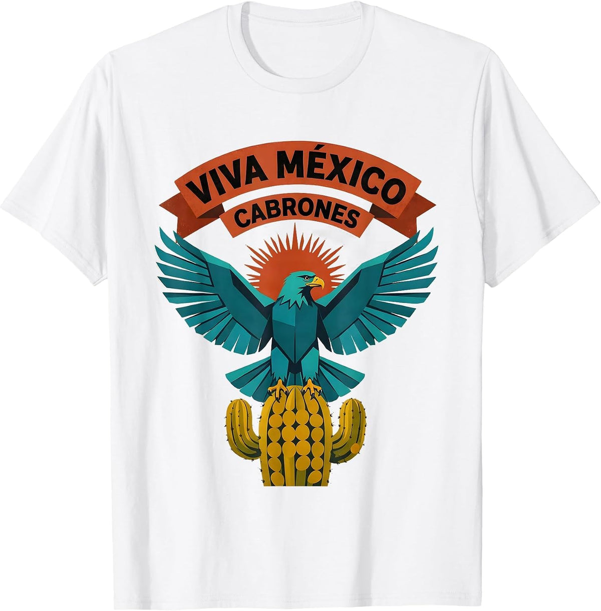 Men's Viva Mexico Cabrones Bold Mexican Pride Design T-Shirt - White