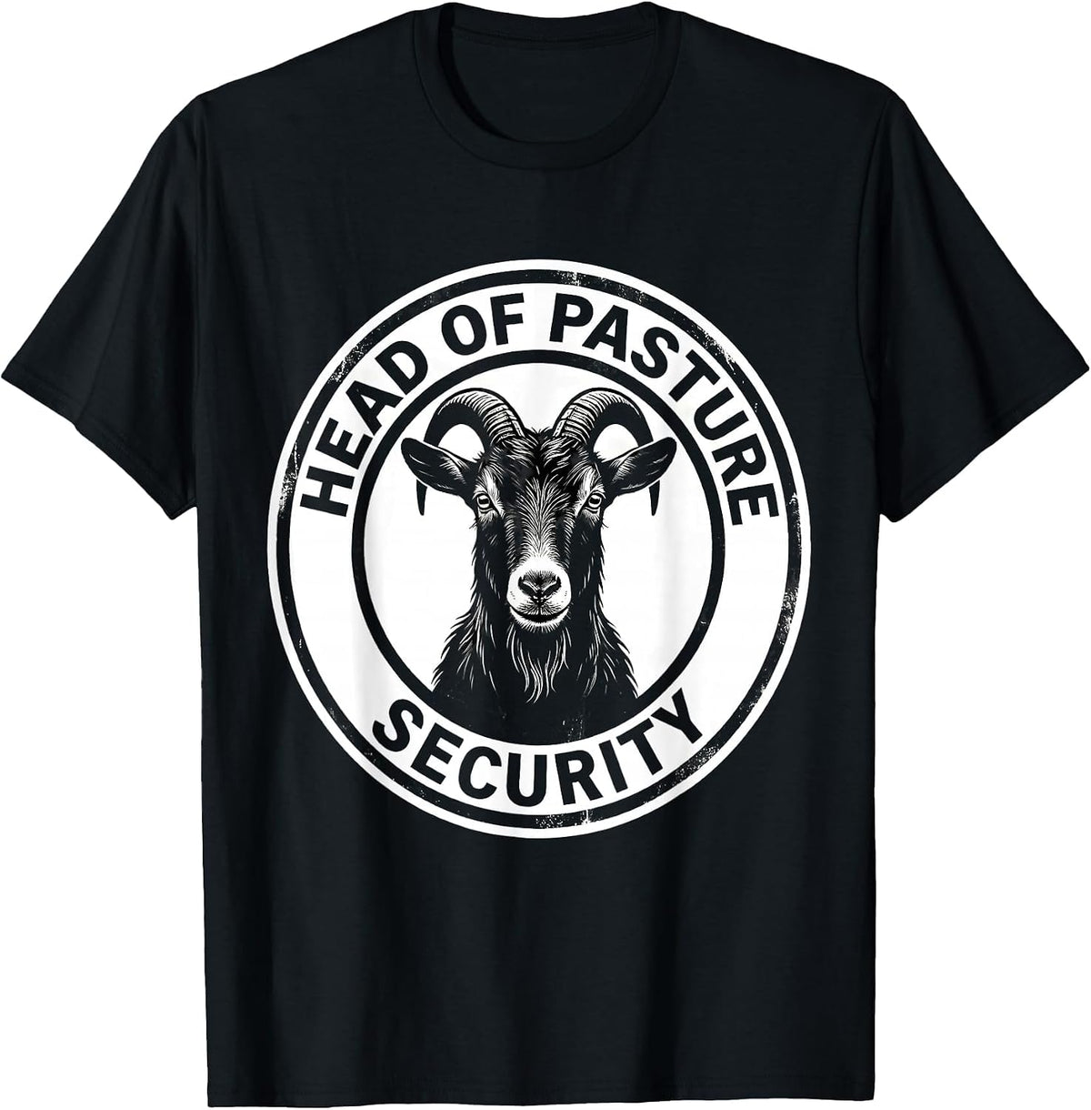Men's Head Of Pasture Security Funny Goat Lover Farmer Gift T-Shirt - Black