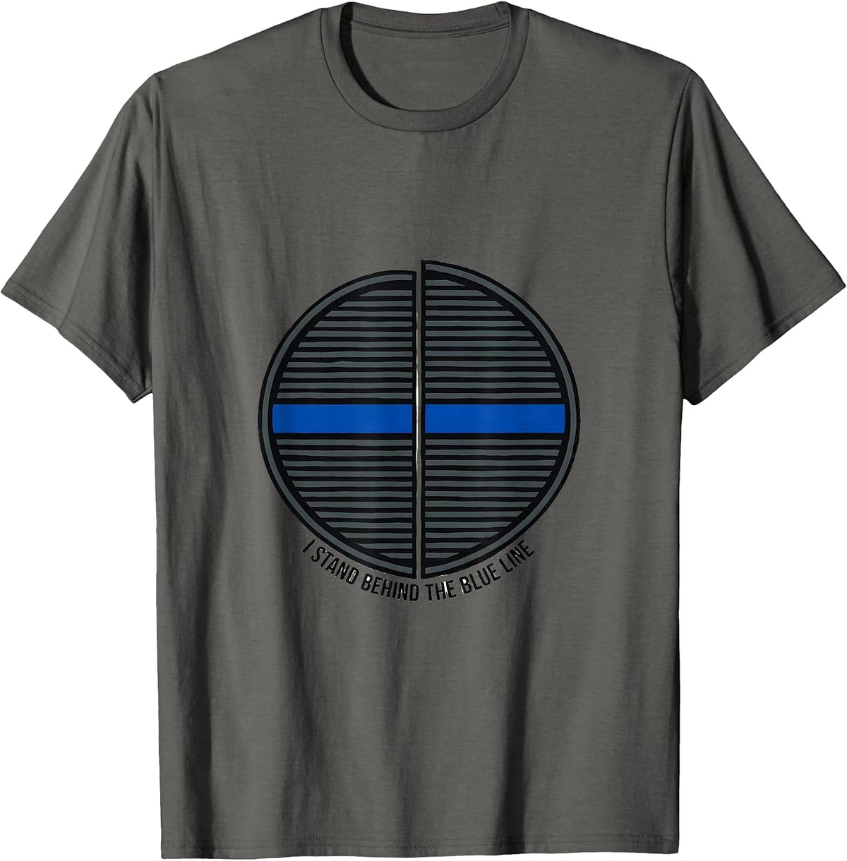 I Stand Behind The Blue Line Thin Blue Line Police Support T-Shirt - Asphalt Grey