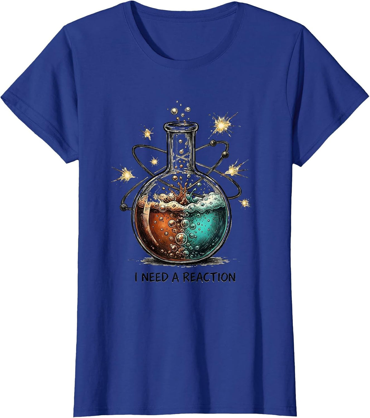 Women's I Need A Reaction Funny Chemistry Science Lover Periodic T-Shirt - Royal Blue