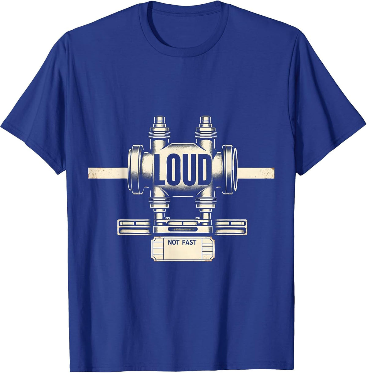 Loud, Not Fast Vintage Muscle Car Drag Racing Enthusiast T-Shirt - Royal Blue