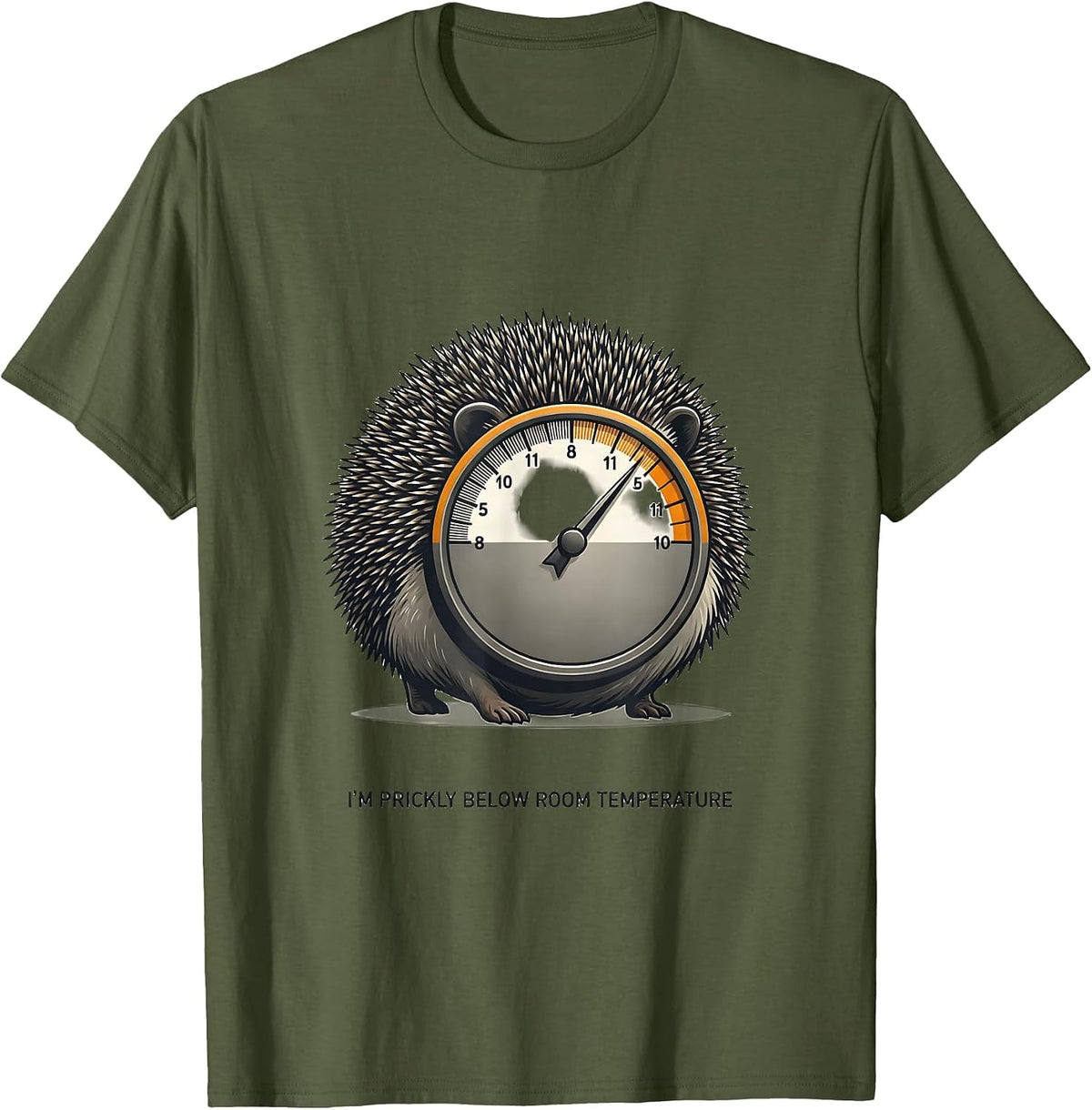 Men's I'm Prickly Below Room Temperature Funny Hedgehog Novelty T-Shirt - Olive Green