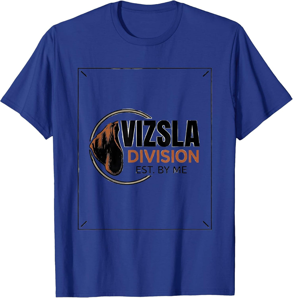 Men's Vizsla Division Est By Me Funny Dog Lover Humor T-Shirt - Royal Blue
