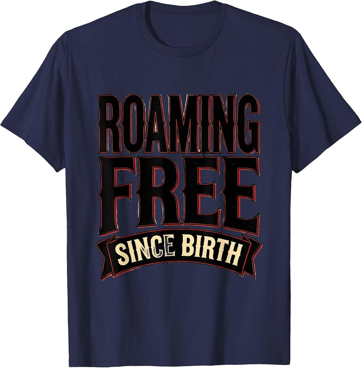 Roaming Free Since Birth Cow Lover Design T-Shirt - Navy Blue
