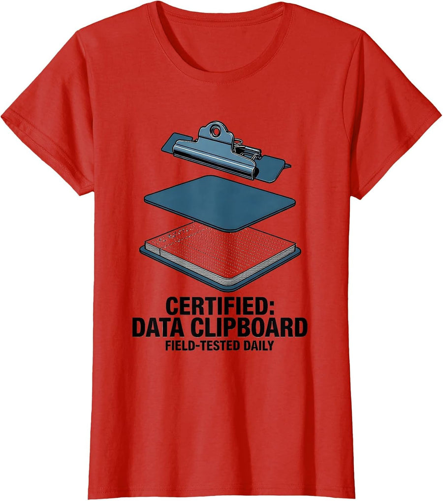 Women's Certified: Data Clipboard, Field-Tested Daily Teacher T-Shirt - Red