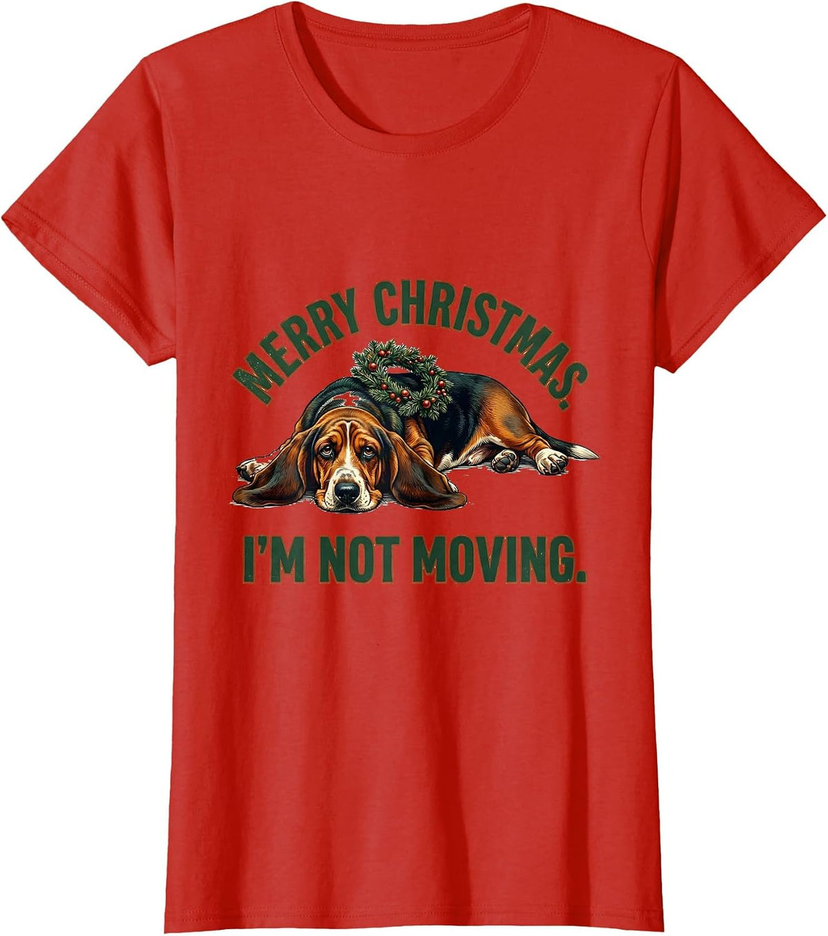 Women's Merry Christmas I'm Not Moving Vintage Basset Hound Dad Gift T-Shirt - Red