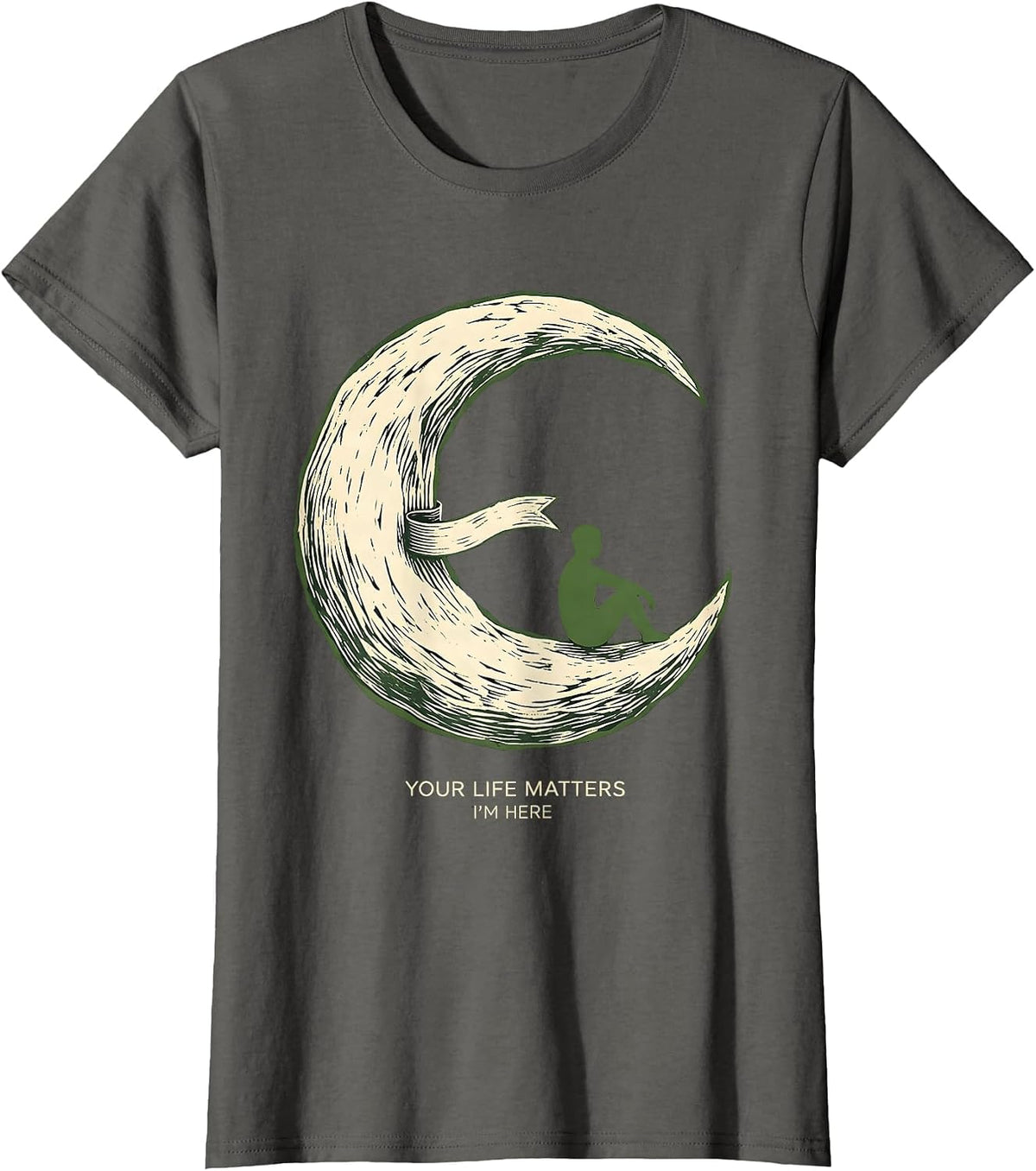 Women's Your Life Matters, I'm Here Mental Health Awareness Support T-Shirt - Asphalt Grey