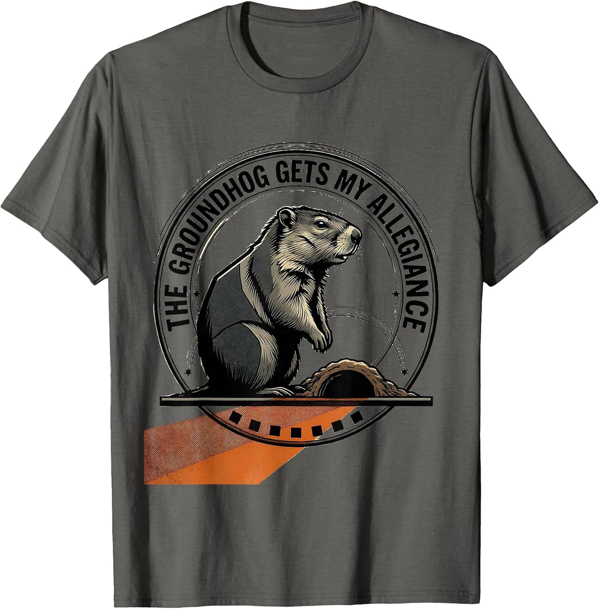 Men's The Groundhog Gets My Allegiance Funny Groundhog Day Vintage T-Shirt - Asphalt Grey