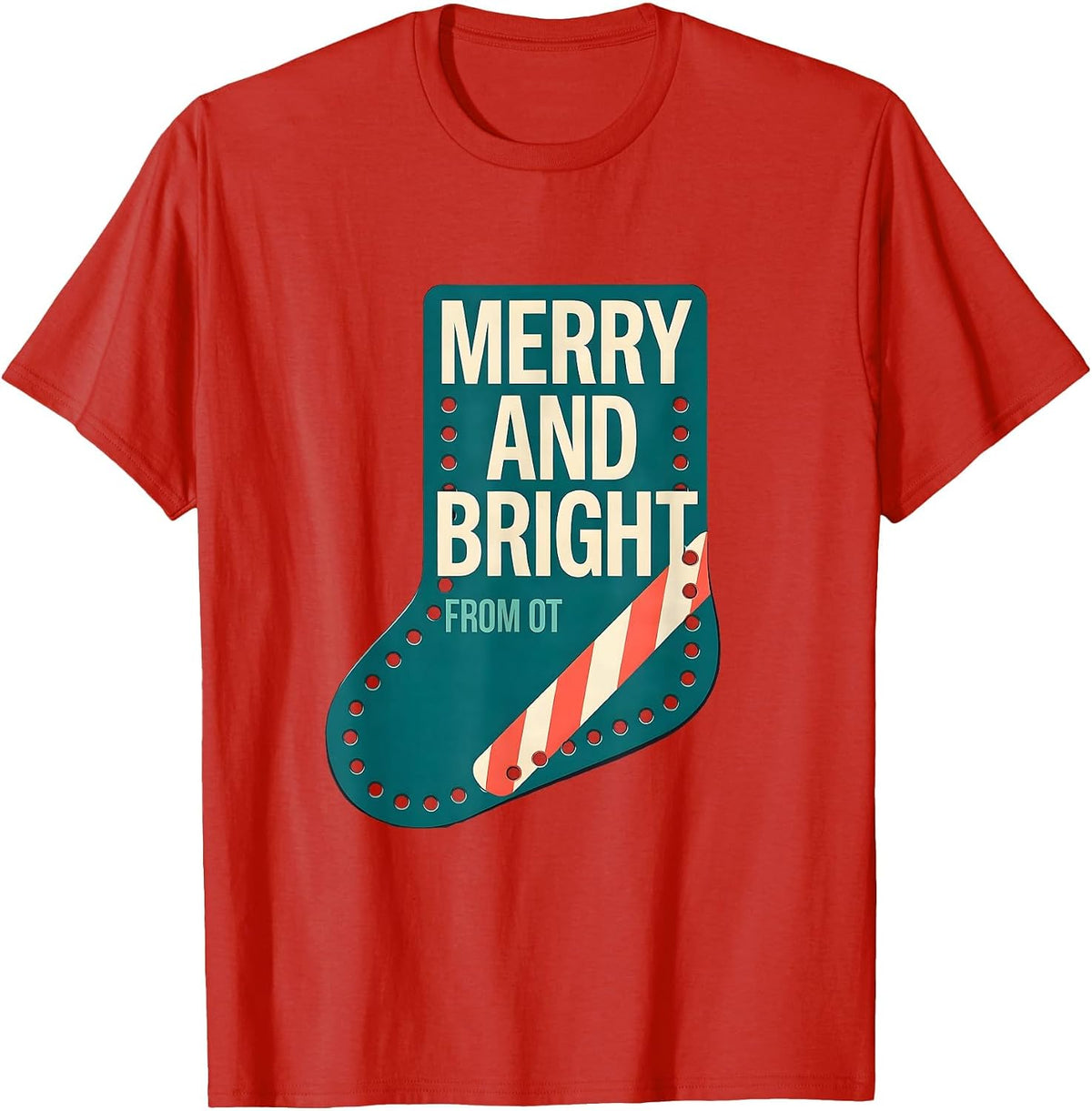 Men's Merry and Bright From OT Funny Occupational Therapy T-Shirt - Red