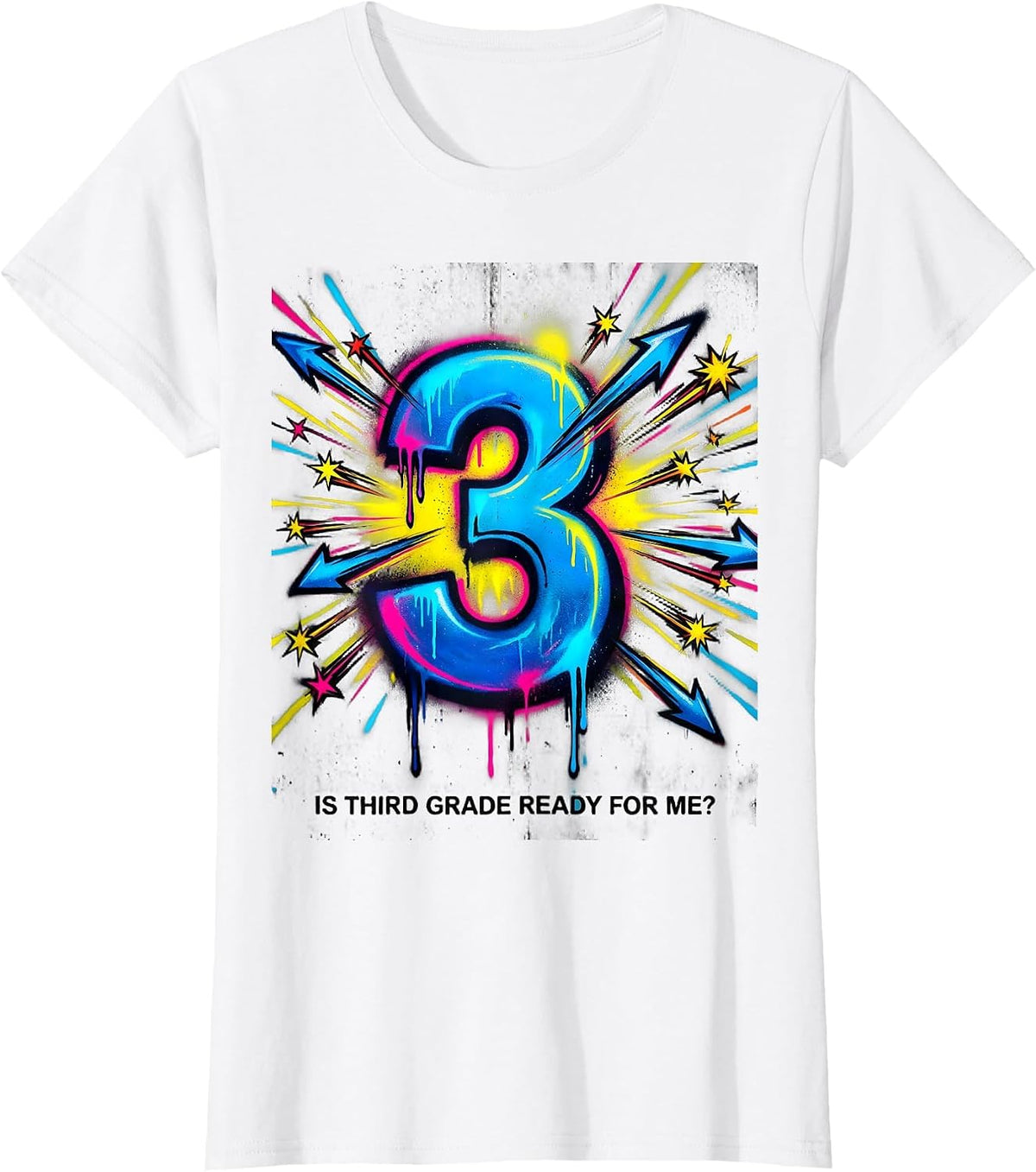 Is Third Grade Ready For Me Funny Graffiti Back to School T-Shirt - White