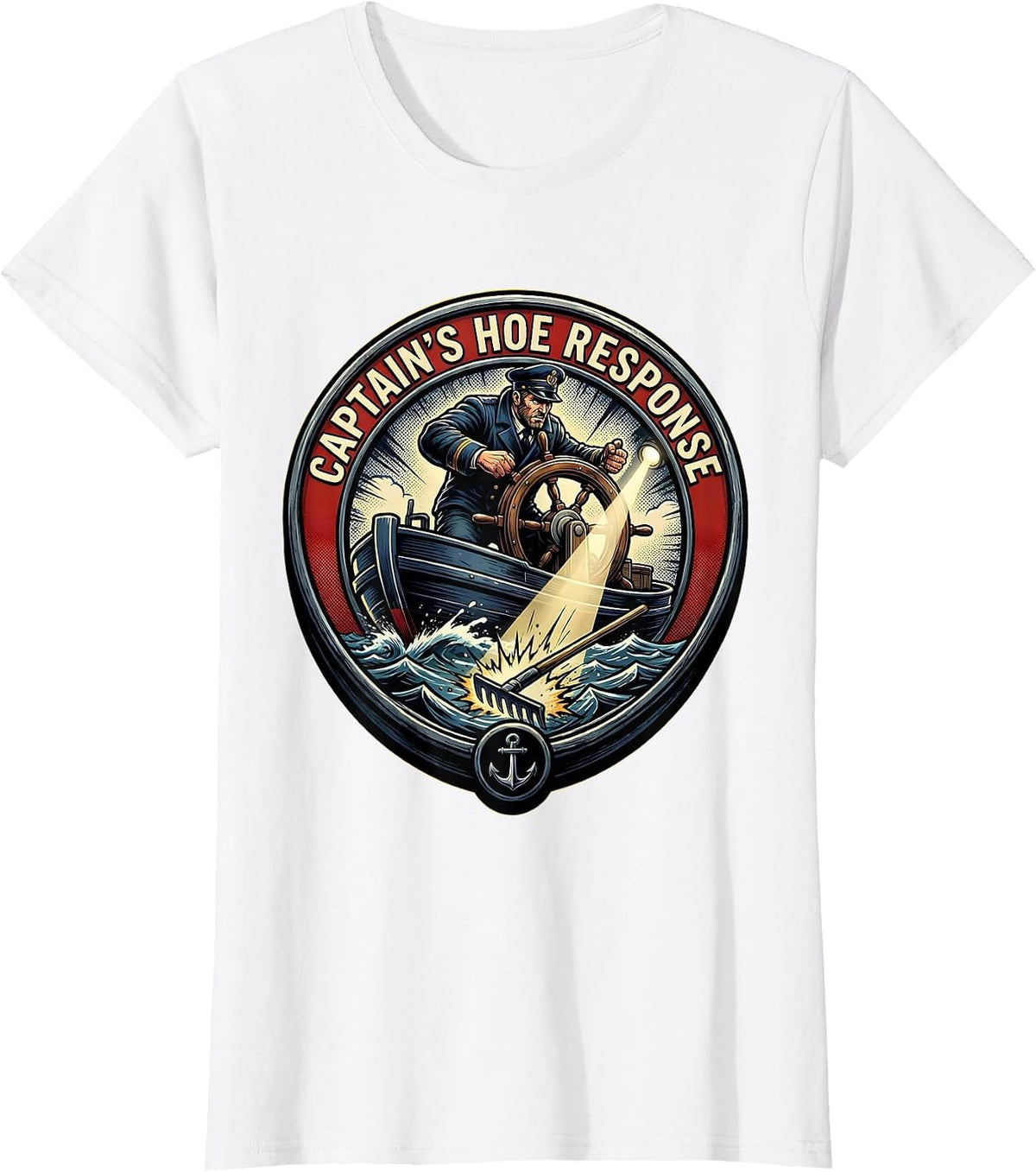 Captain's Hoe Response Comic Book Boating Pun Humor T-Shirt - White