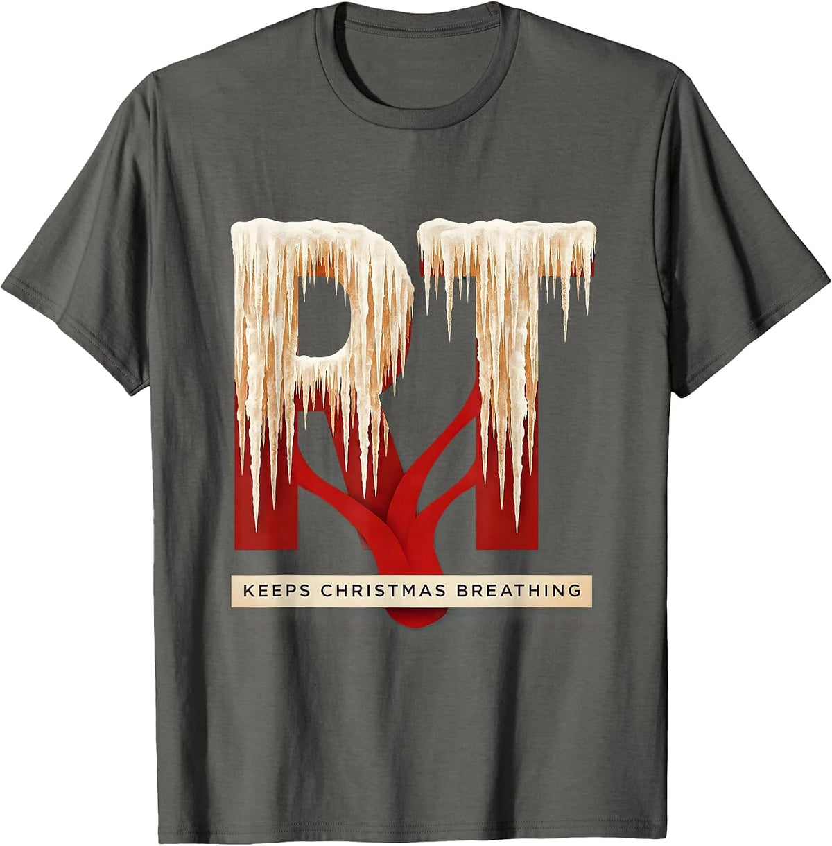 Men's RT Keeps Christmas Breathing Funny Respiratory Therapist T-Shirt - Asphalt Grey