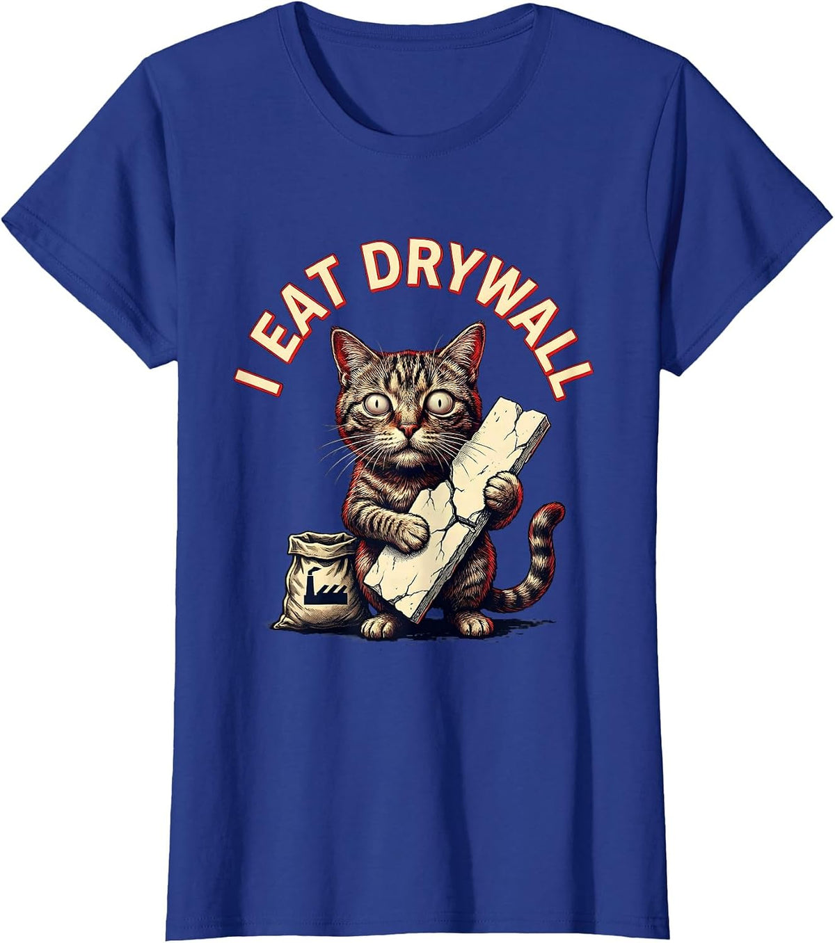 Women's I Eat Drywall Funny Cursed Cat Meme Bootleg Graphic T-Shirt - Royal Blue