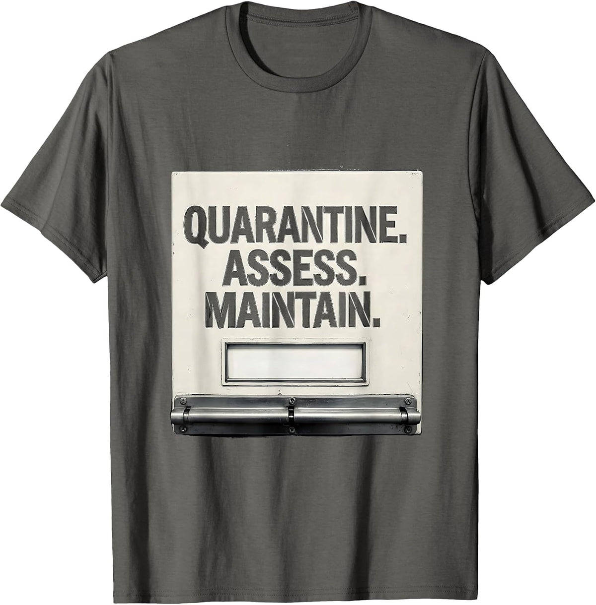 Quarantine Assess Maintain SCP Foundation Fan Corrections T-Shirt - Asphalt Grey