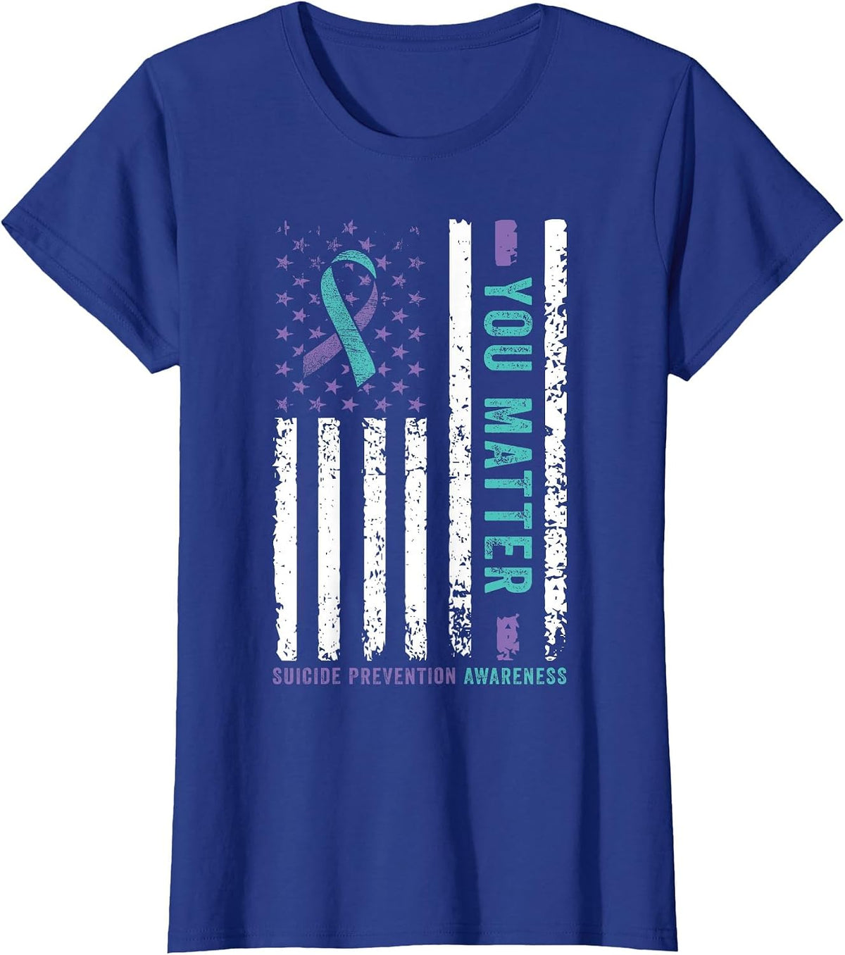 You Matter Teal and Purple Ribbon Suicide Prevention Awareness T-Shirt Tee for Men Women - Royal Blue