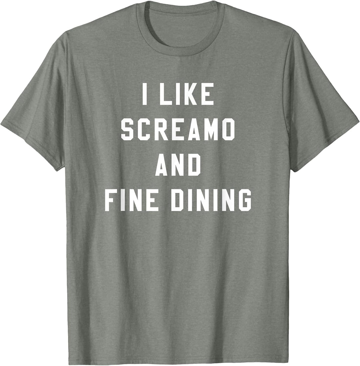 I Like Screamo and FINE Dining Funny Emo Goth Punk Music T-Shirt, Men, Olive Heather, X-Large - As Pictured