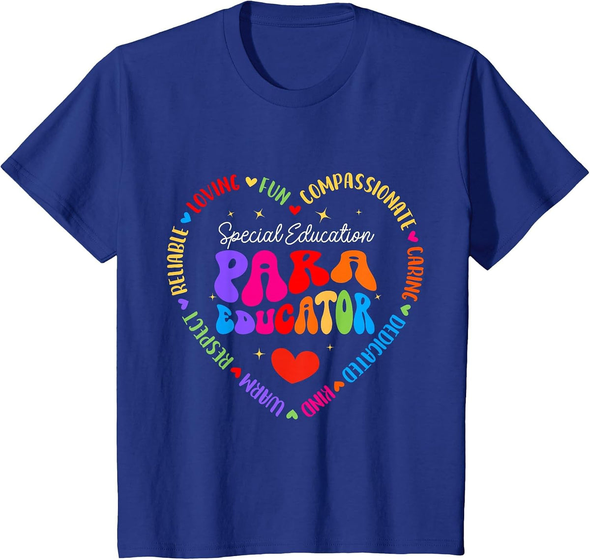 Educators Special Ed Teacher Special Education Paraeducator T-Shirt - Royal Blue