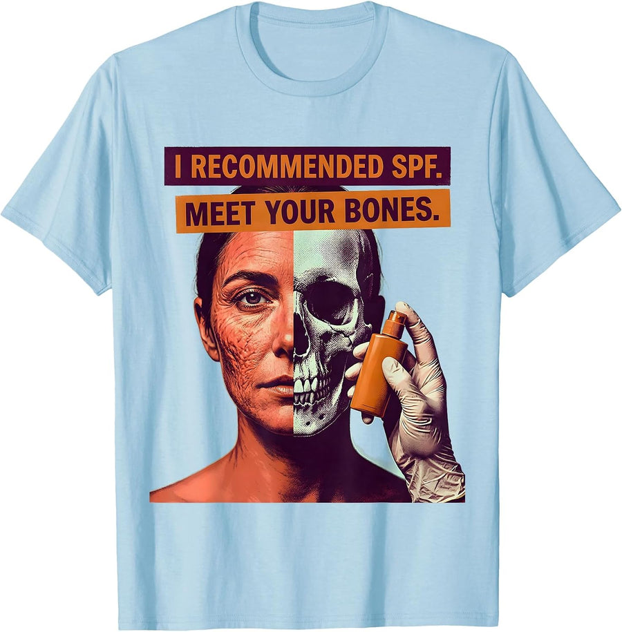 Men's I Recommended SPF Meet Your Bones Funny Esthetician Skincare T-Shirt - Baby Blue