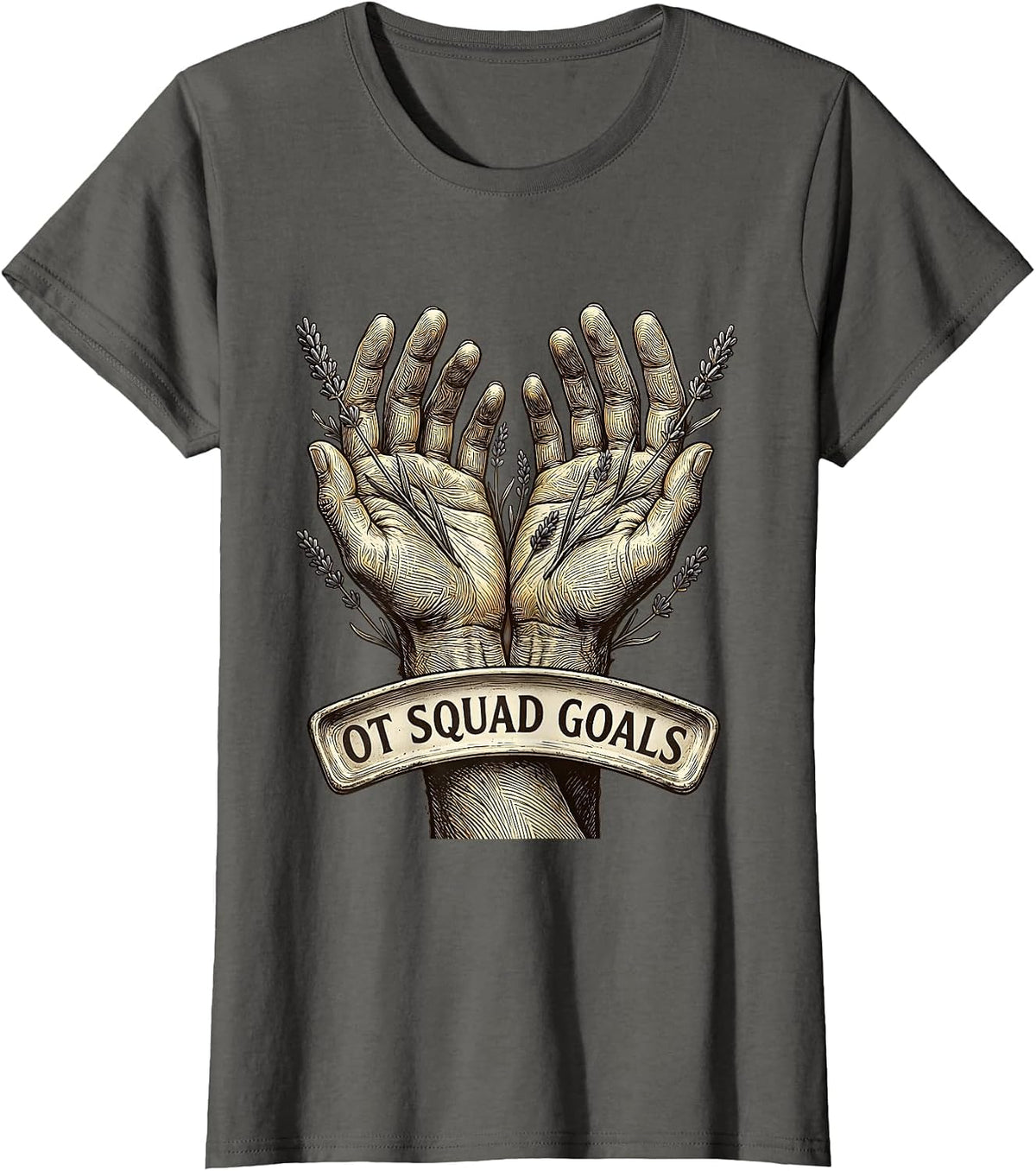 Women's OT Squad Goals Occupational Therapy Design T-Shirt - Asphalt Grey