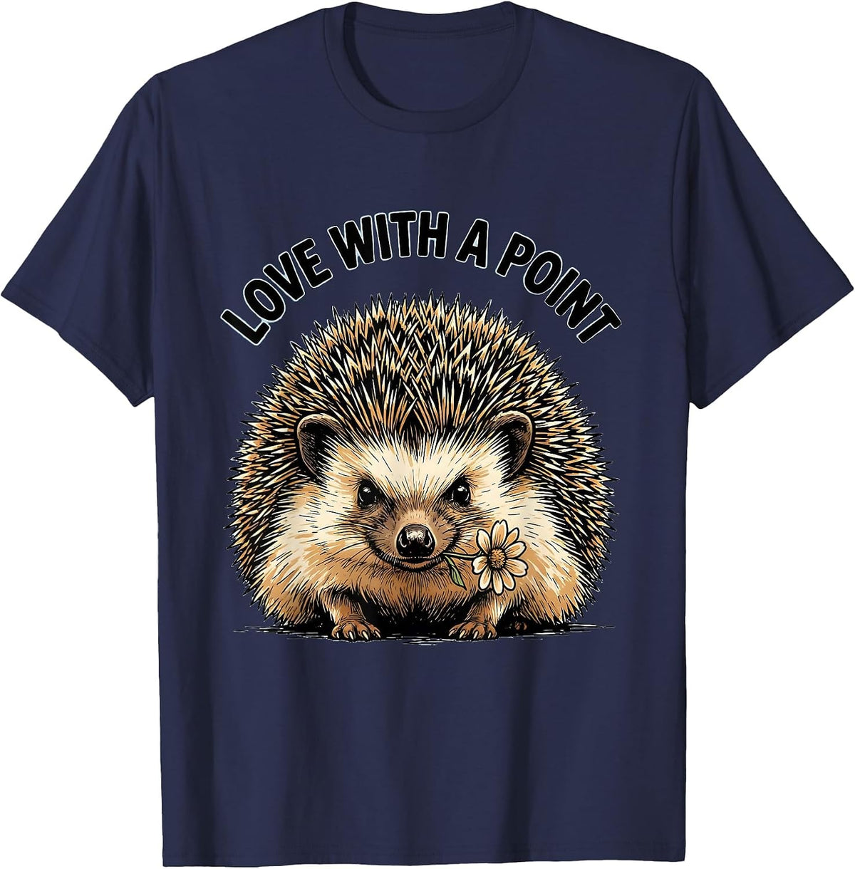 Love With A Point Cute Hedgehog Animal Humor Gift T-Shirt - Navy Blue