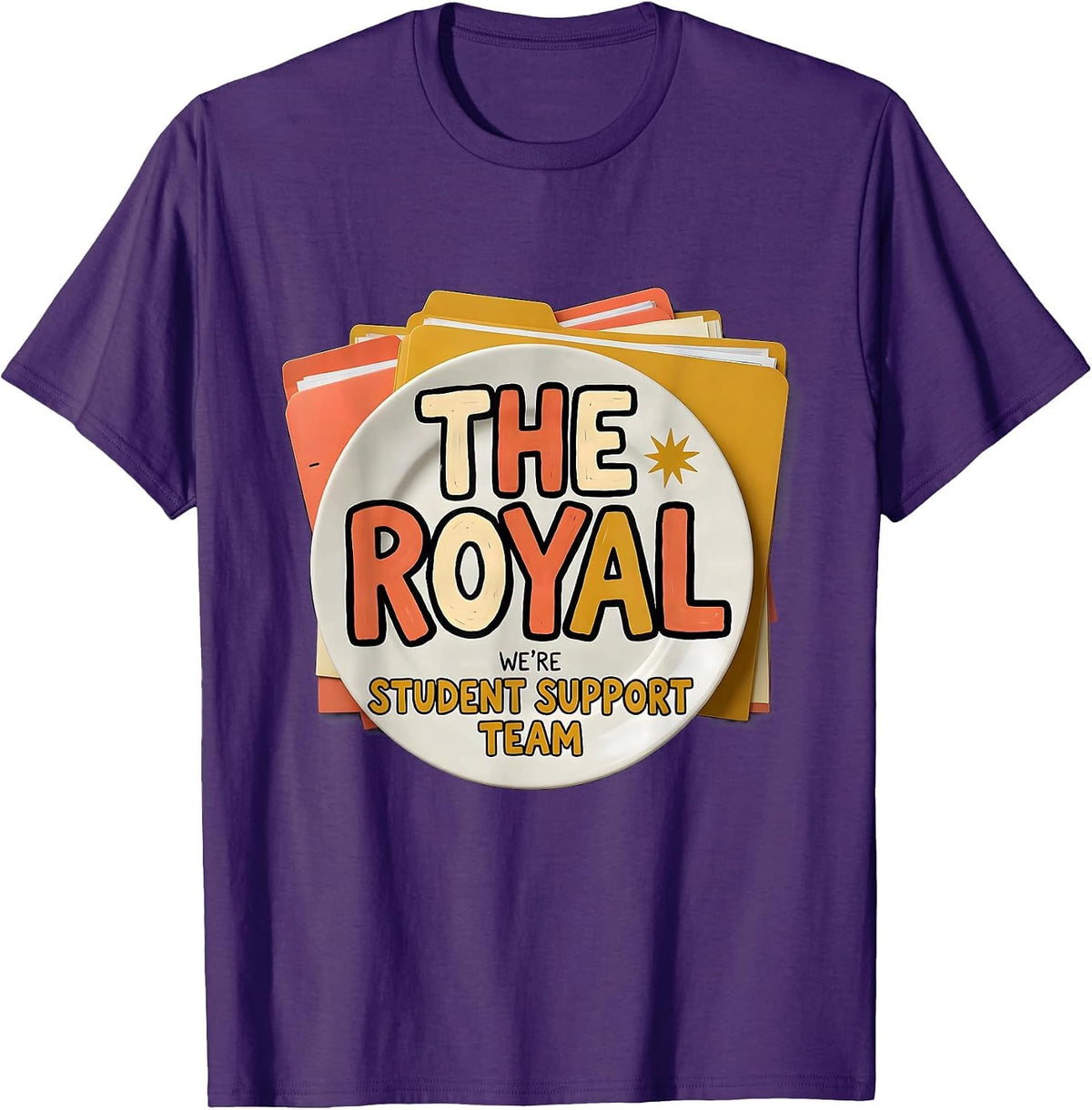 We're The Royal Student Support Team Bold Teacher T-Shirt - Purple