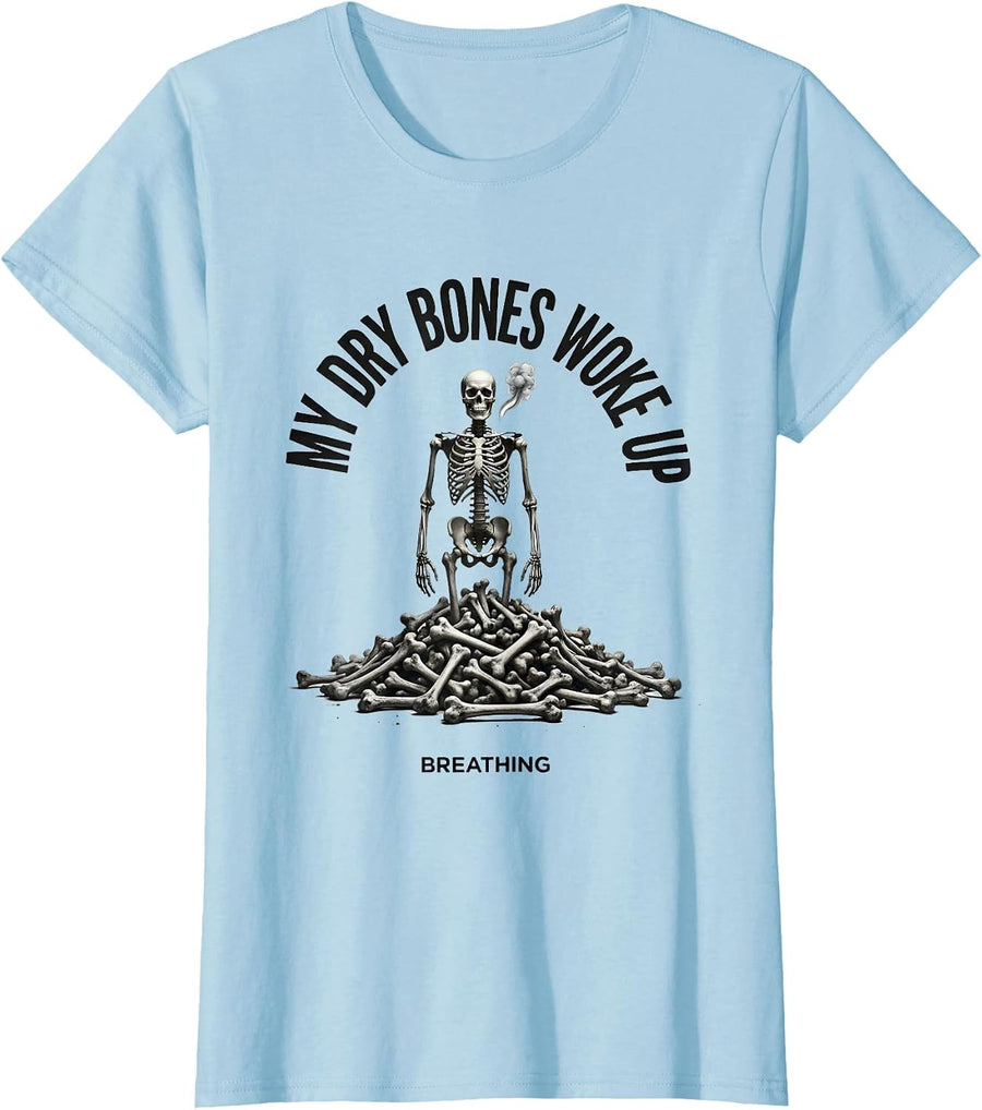 Women's My Dry Bones Woke Up Breathing Faith-Based Halloween T-Shirt - Baby Blue