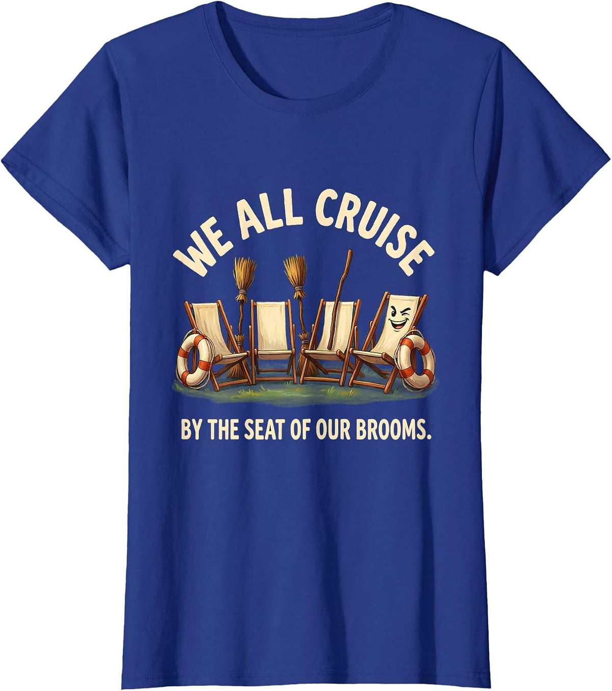 Women's We All Cruise By The Seat Of Our Brooms Halloween T-Shirt - Royal Blue