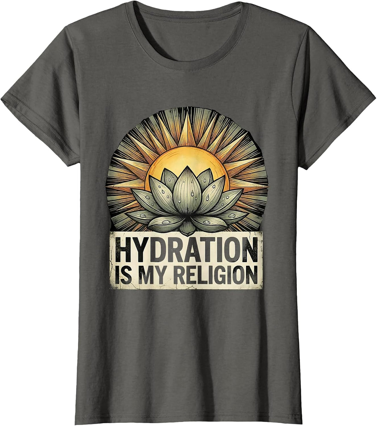 Women's Hydration Is My Religion K-Beauty Skincare Design T-Shirt - Asphalt Grey