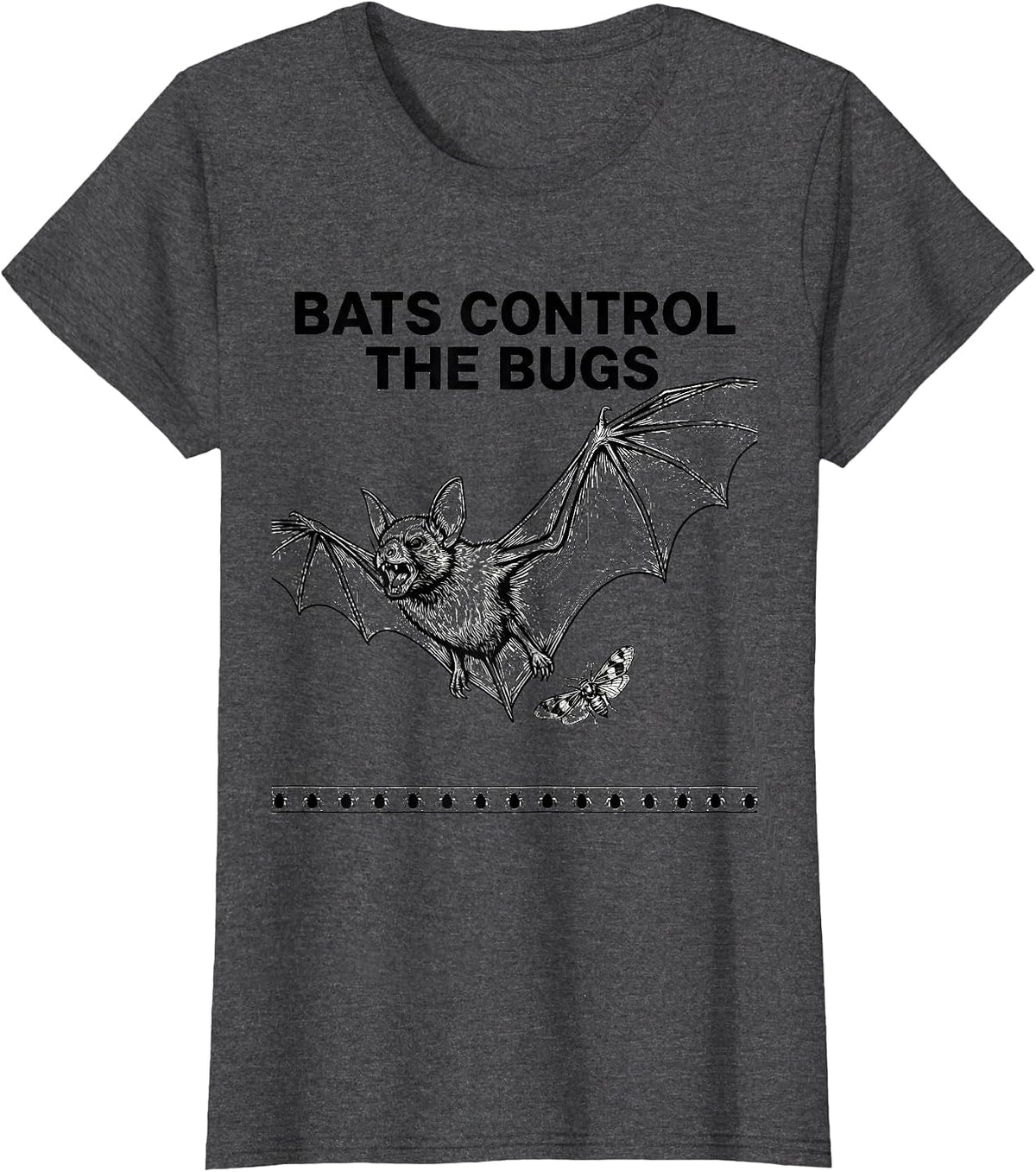 Women's Bats Control The Bugs Funny Bat Lover Halloween Nature T-Shirt - Dark Heather Grey