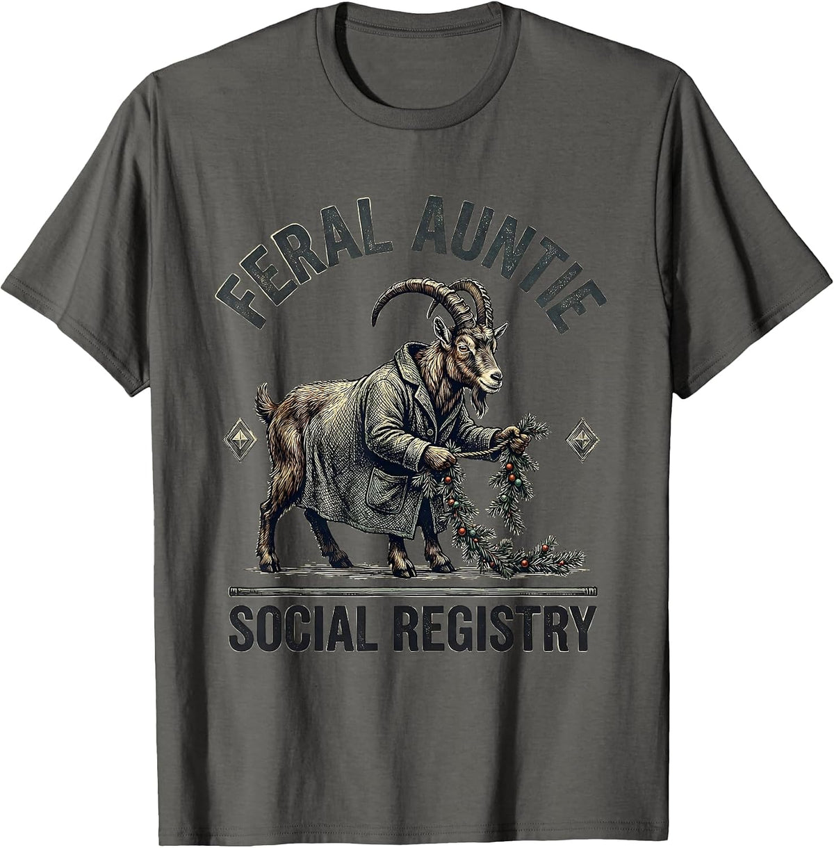 Feral Auntie Social Registry Funny Auntie Feral Relative T-Shirt - Asphalt Grey