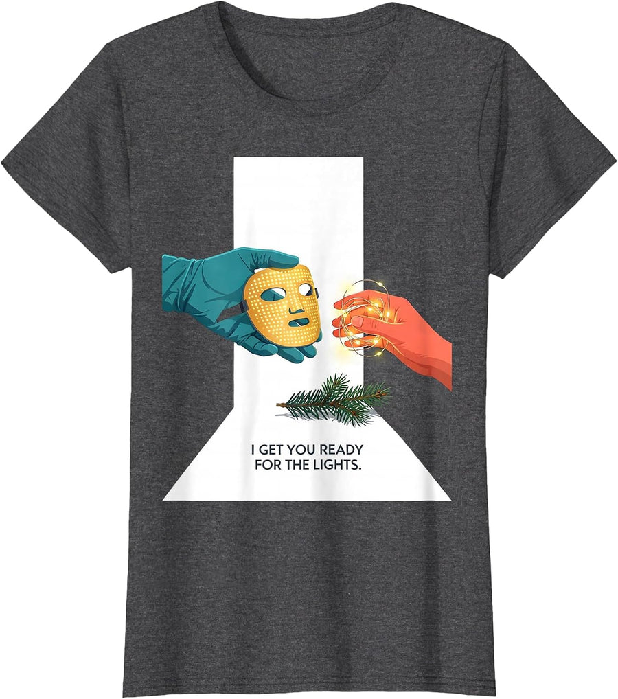 Women's I Get You Ready For The Lights Funny Esthetician Skincare T-Shirt - Dark Heather Grey
