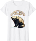 Women's I'm Honey Badger By Nature Funny Honey Badger Animal Lover T-Shirt - White