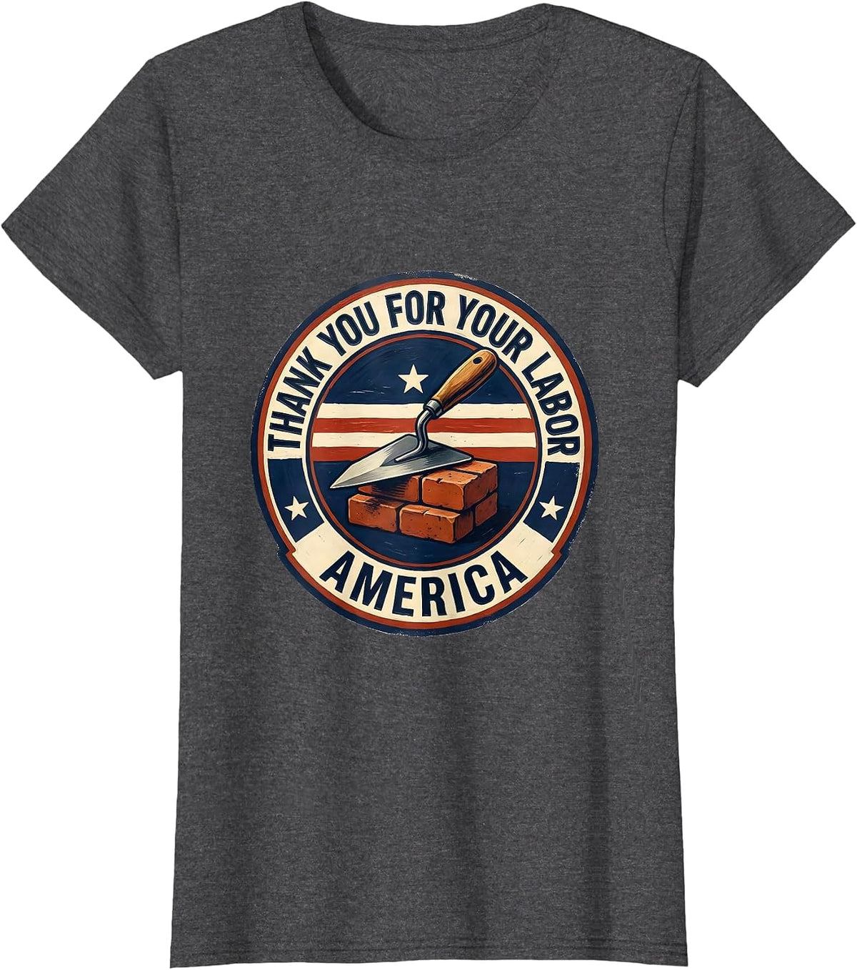 Women's Thank You For Your Labor America Patriotic Union Pride Labor T-Shirt - Dark Heather Grey