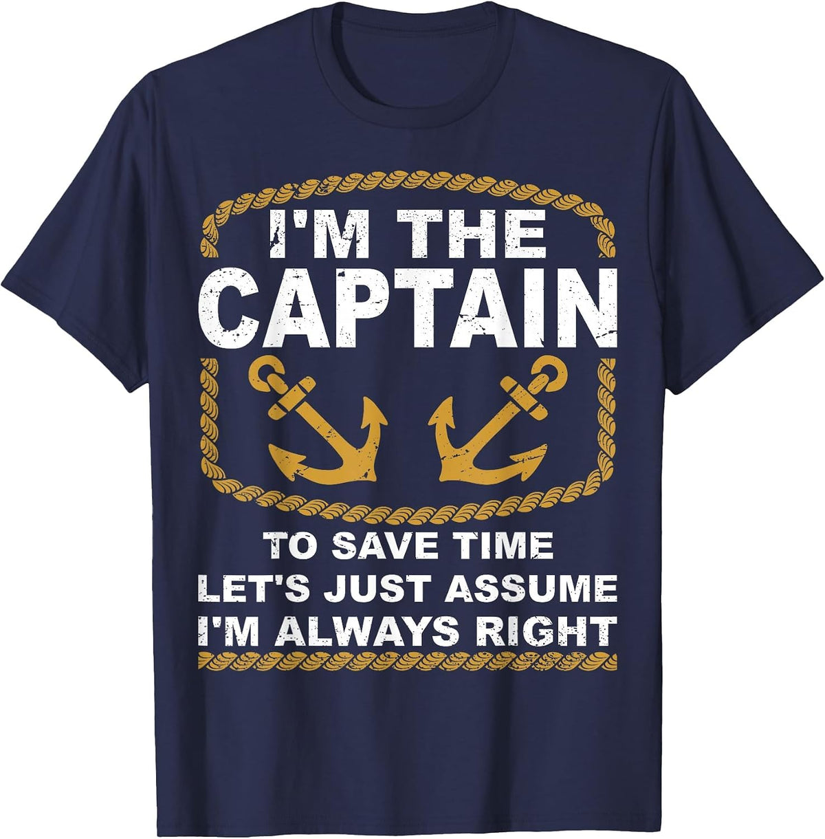 I'm The Boat Captain Boating Sailing Sailor Pontoon T-Shirt - Navy Blue