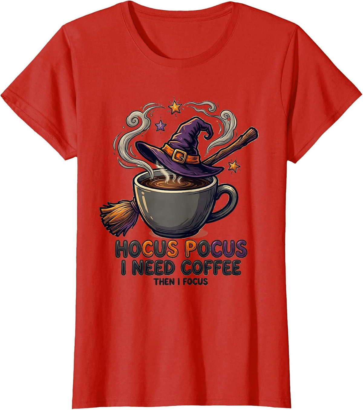 Women's Hocus Pocus I Need Coffee Then I Focus Halloween Teacher T-Shirt - Red