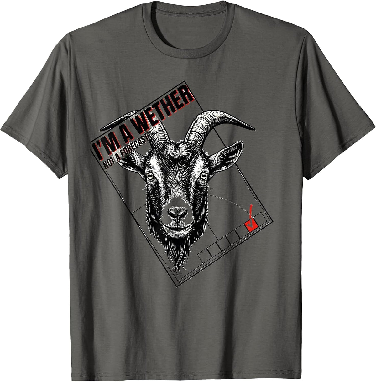 Men's I'm A Wether, Not A Forecast Funny Goat Lover Humor T-Shirt - Asphalt Grey