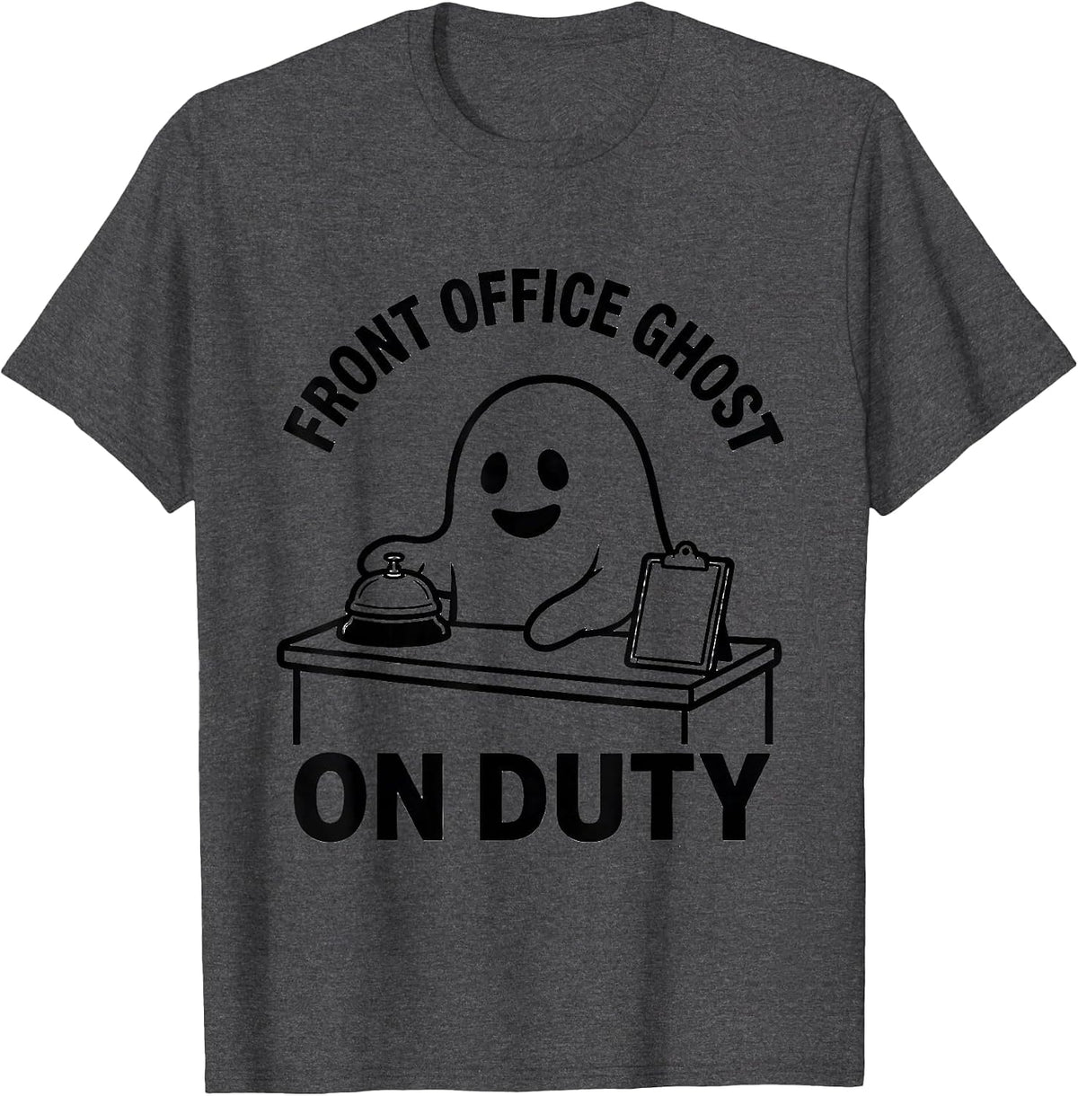 Front Office Ghost On Duty Funny Teacher Halloween Costume T-Shirt - Dark Heather Grey