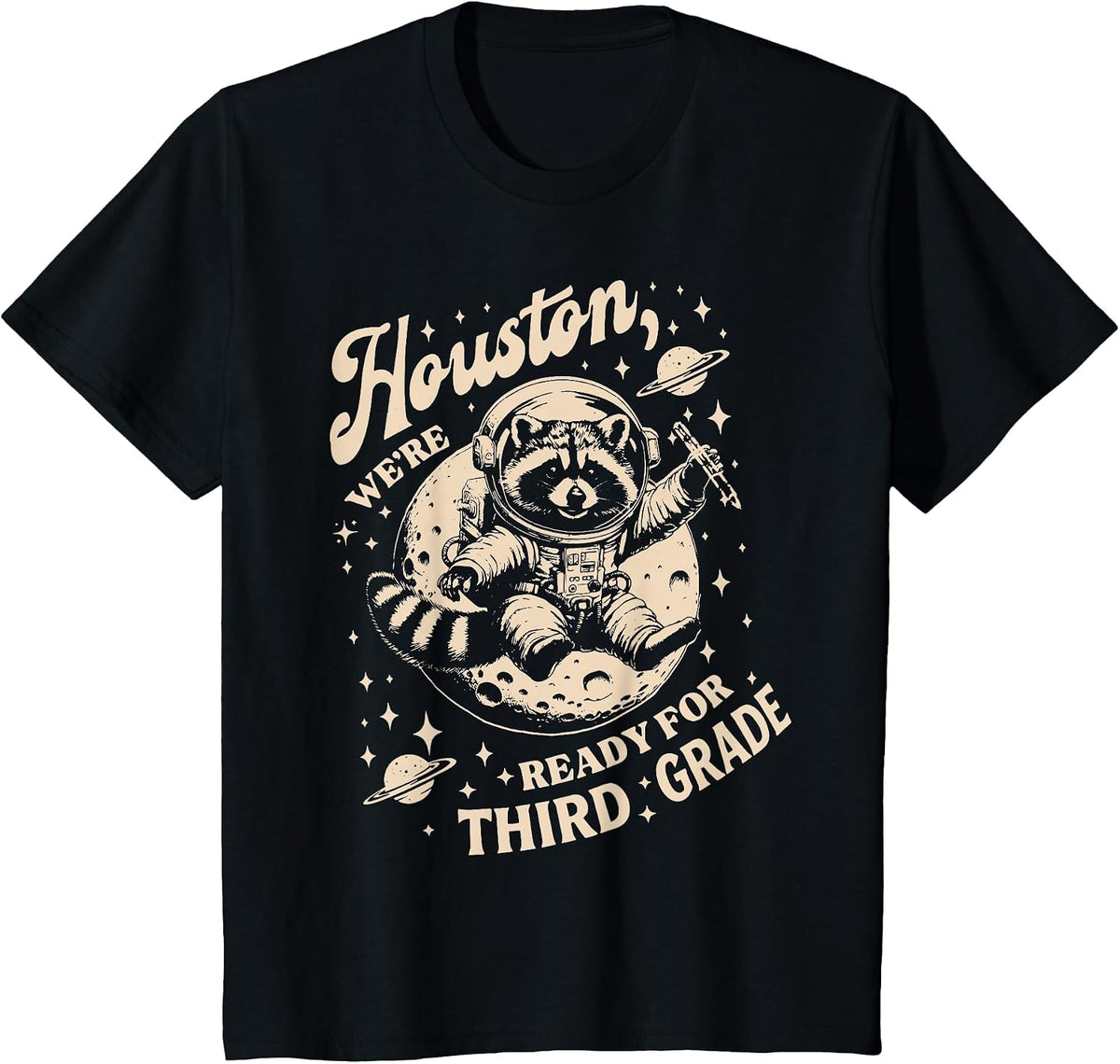 Houston We're Ready for 3rd Grade Raccoon Back to School T-Shirt - Black