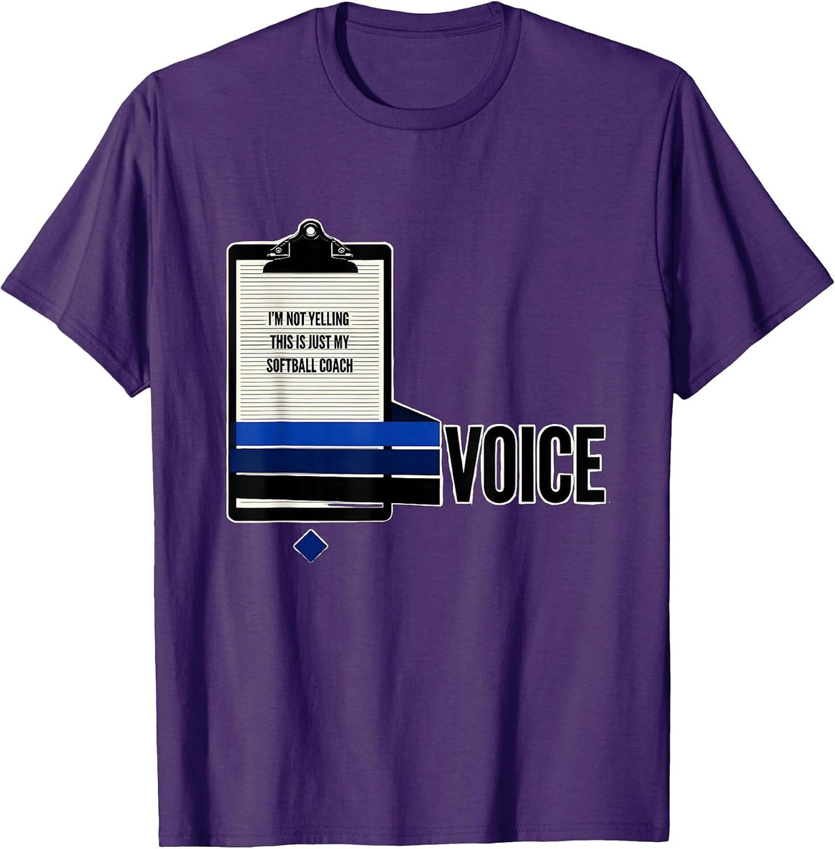 I'm Not Yelling, This Is Just My Softball Coach Voice T-Shirt - Purple