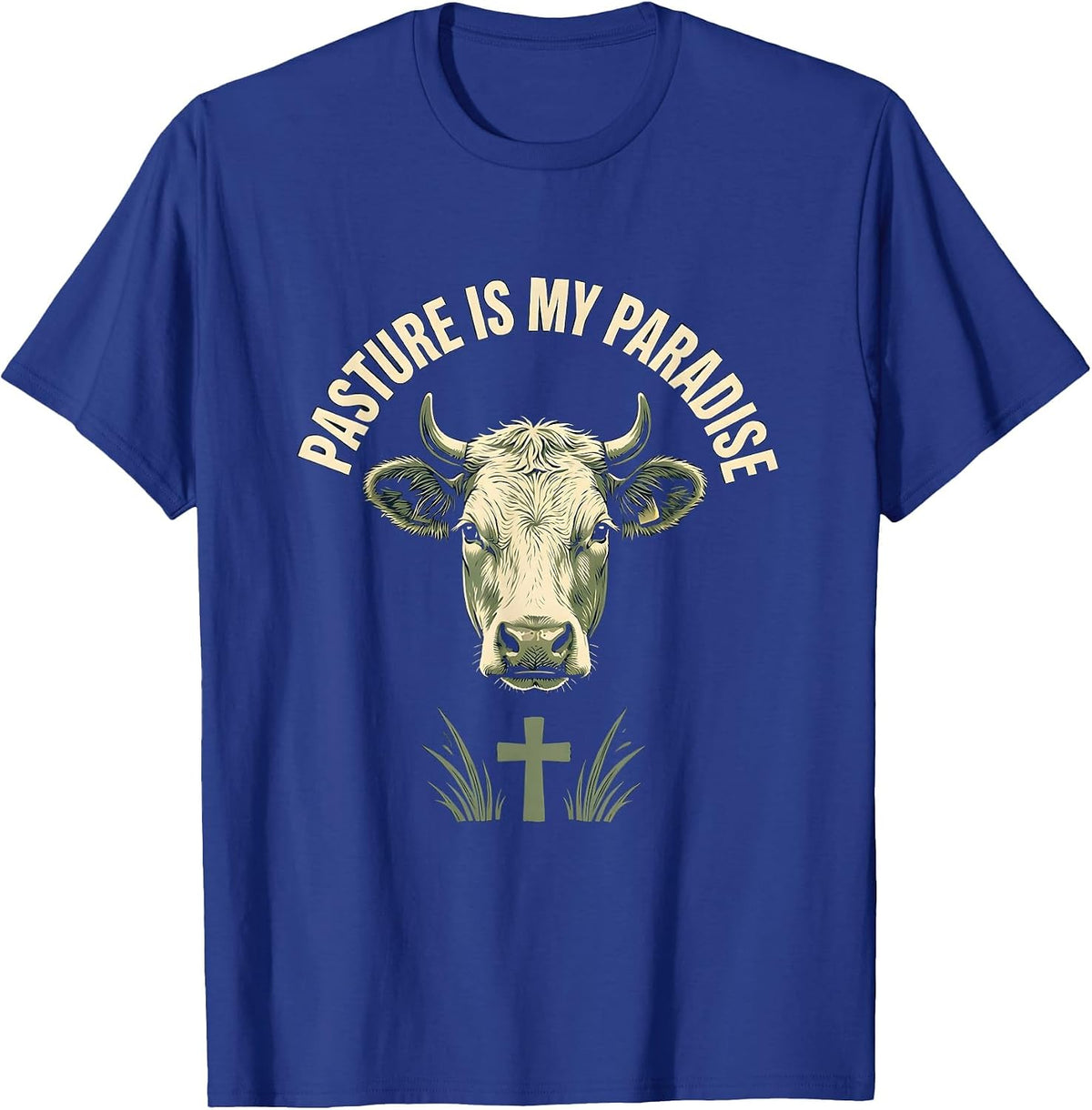 Pasture Is My Paradise Cow Lover Design T-Shirt - Royal Blue