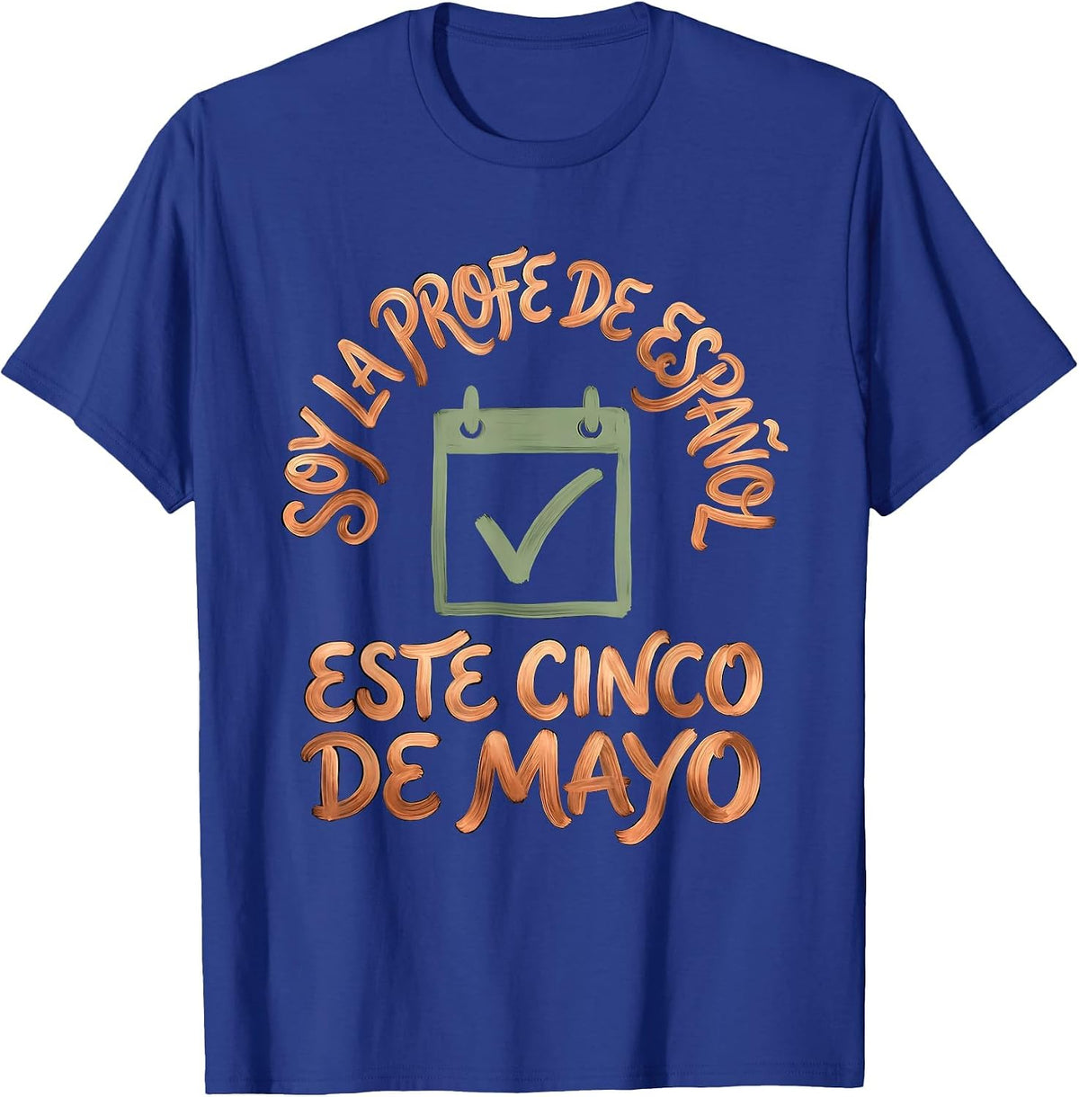 Men's Soy la Profe de Español Este Cinco de Mayo Teacher T-Shirt - Royal Blue