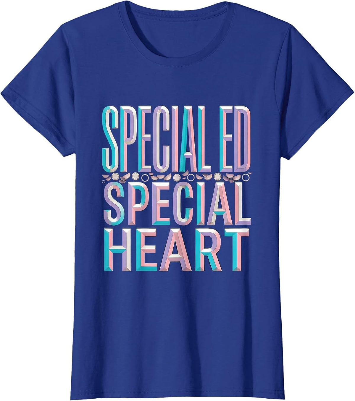 Women's Special Ed Special Heart educator Design T-Shirt - Royal Blue