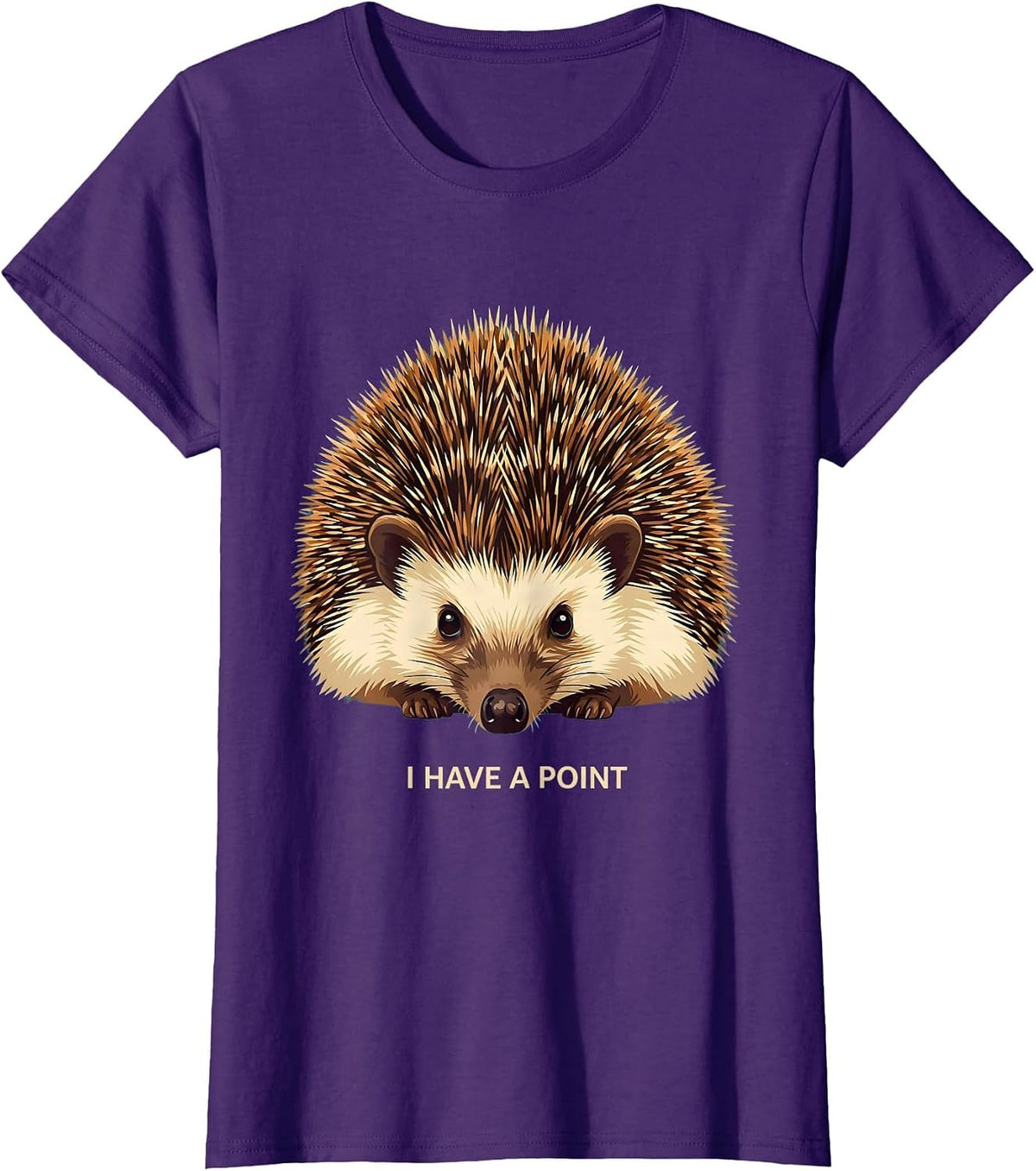 Women's I Have A Point Cute Hedgehog Lover Whimsical Humor T-Shirt - Purple