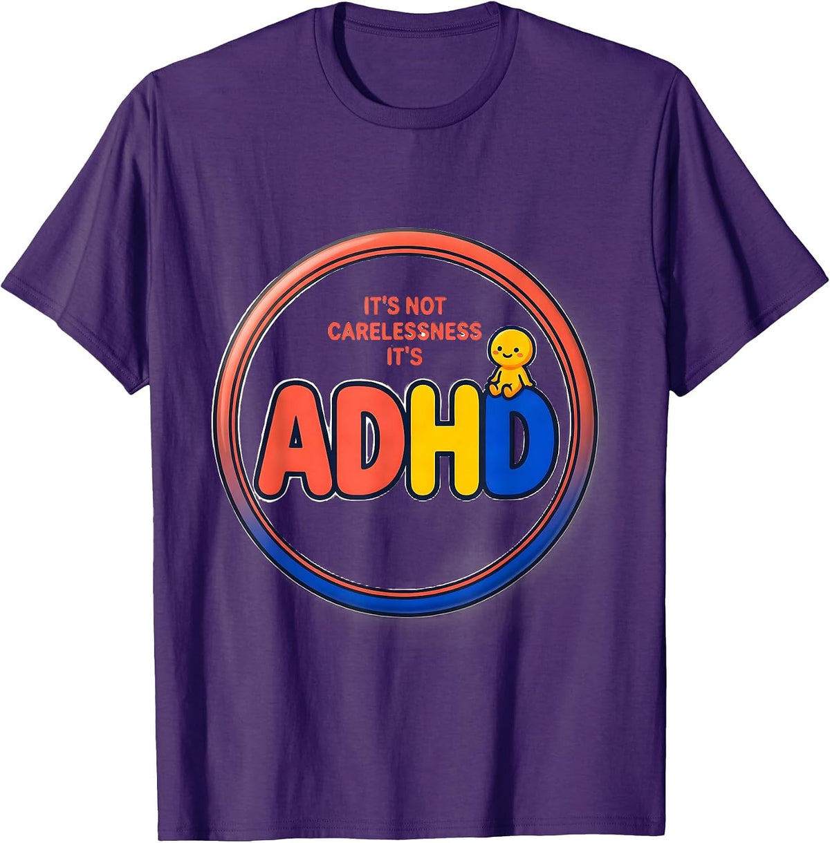 Men's It's Not Carelessness It's ADHD Funny Neurodiversity T-Shirt - Purple