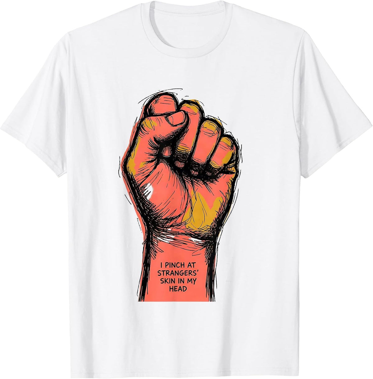 Men's I Pinch At Strangers' Skin In My Head Funny Esthetician Skin T-Shirt - White