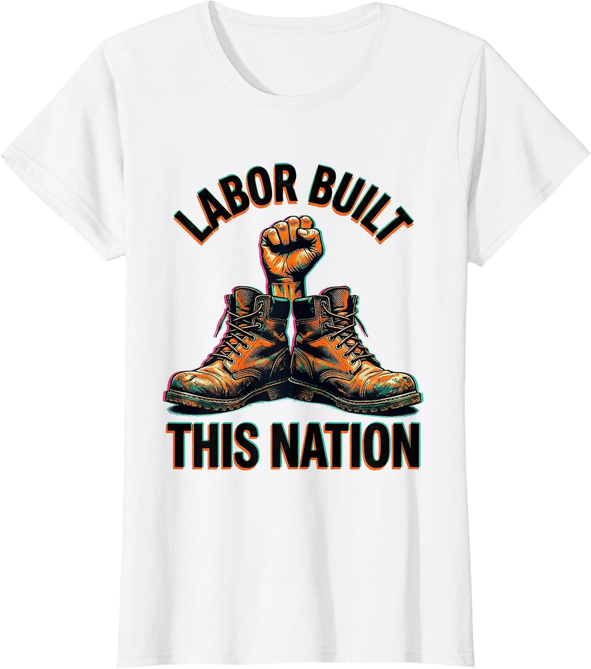 Labor Built This Nation Labor Day Graphic Design T-Shirt - White