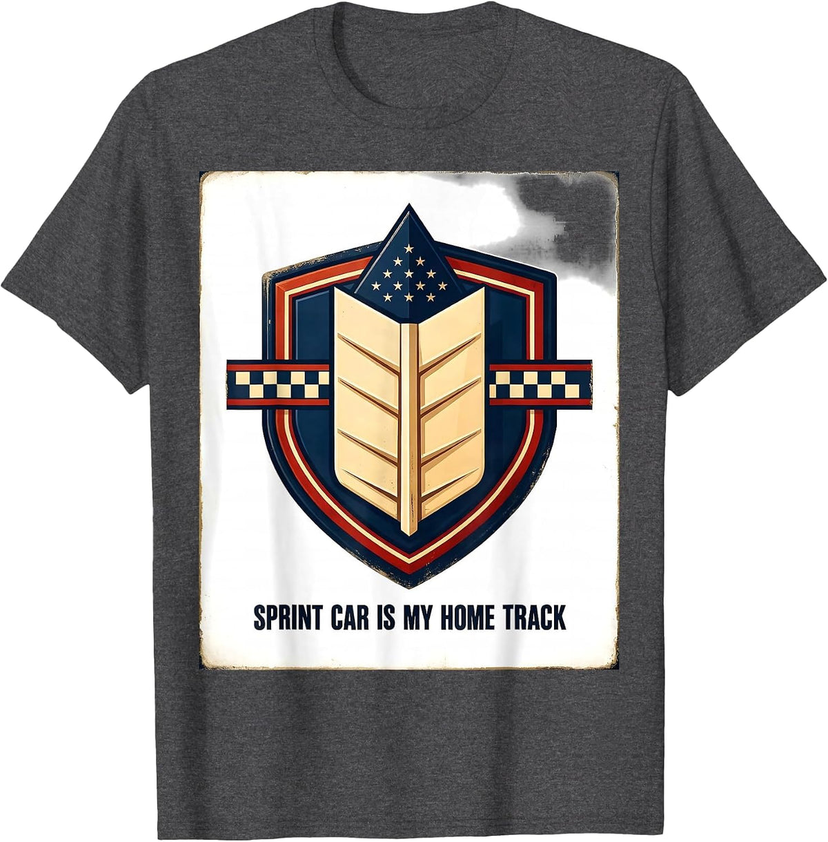 Men's Sprint Car Is My Home Track Patriotic Checkered Flag Racing T-Shirt - Dark Heather Grey