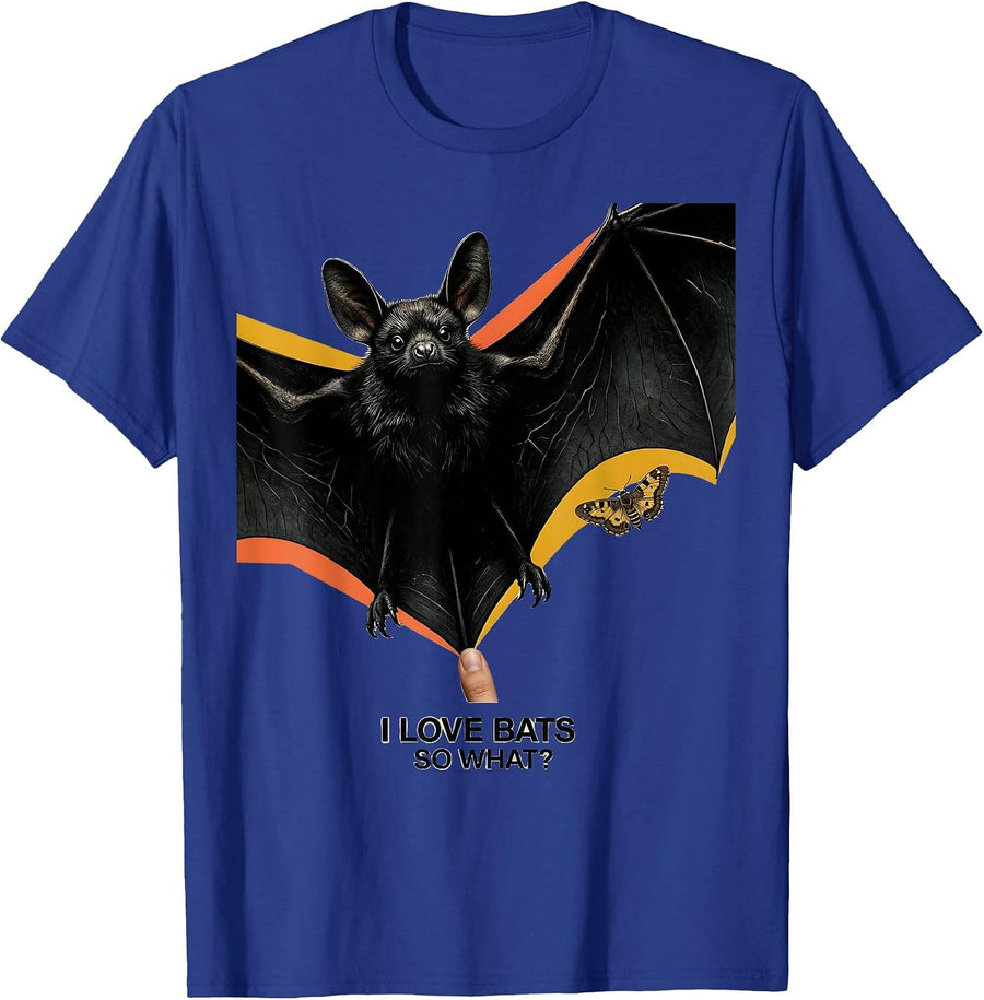 I Love Bats So What Funny Bat Lover Wildlife Conservation T-Shirt - Royal Blue