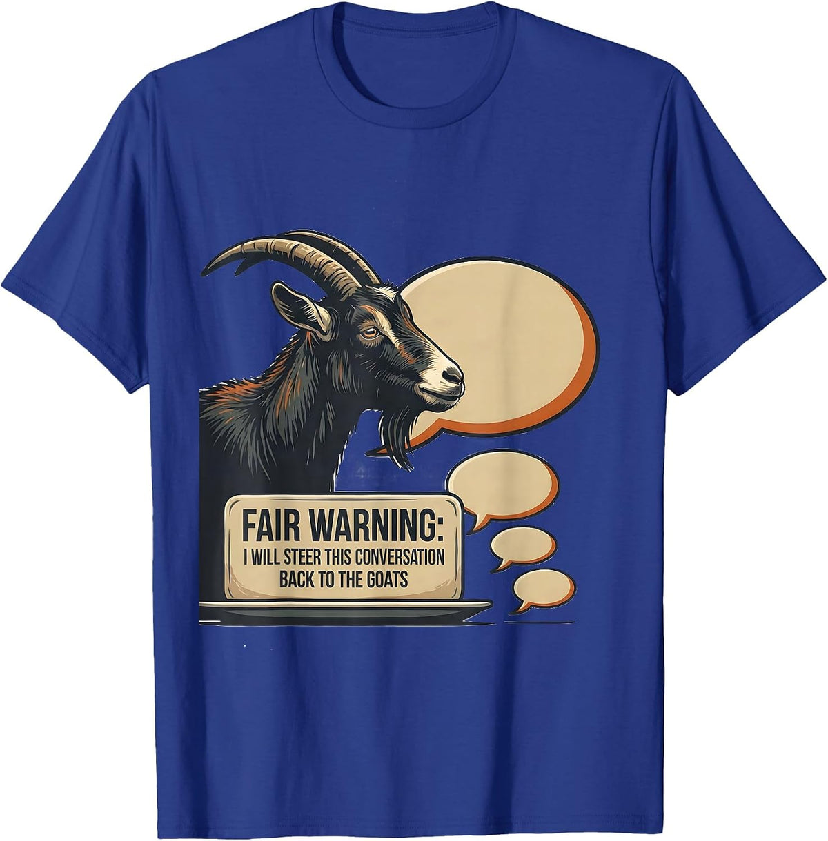Fair Warning I Will Steer This Conversation Back T-Shirt - Royal Blue