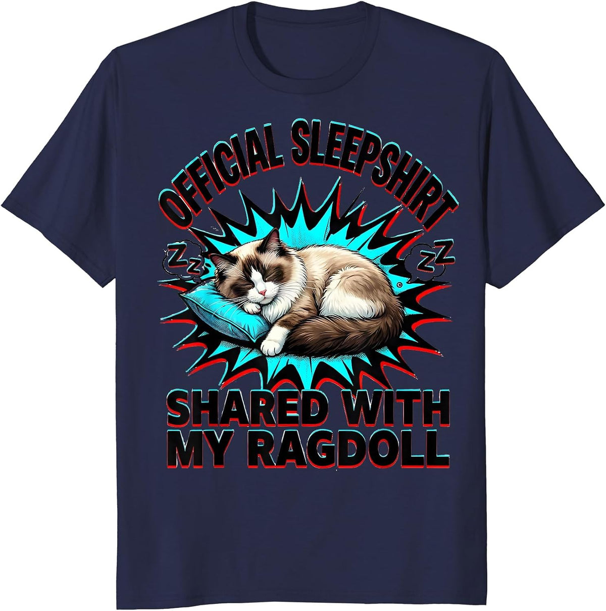 Official Sleepshirt, Shared With My Ragdoll Cat Lover T-Shirt - Navy Blue